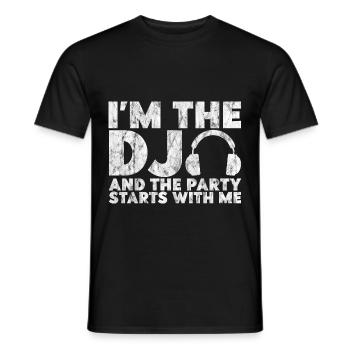 I'm The Dj And The Party Starts With Me 4 - Men's T-Shirt - black - Front - AI Model Male 178 light (178cm)