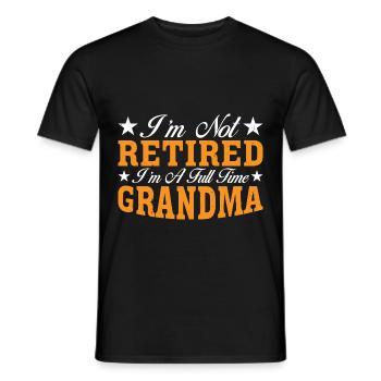 I'm Not Retired I'm A Full Time Grandma 3 - Männer T-Shirt - Schwarz - Vorne - AI Model Male 178 light (178cm)