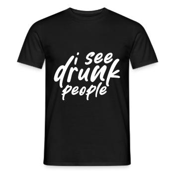 I See Drunk People - Men's T-Shirt - black - Front - AI Model Male 178 light (178cm)