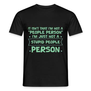 Pas une « personne sociable », juste pas une personne stupide 4 - T-shirt homme - noir - Devant - AI Model Male 178 light (178cm)