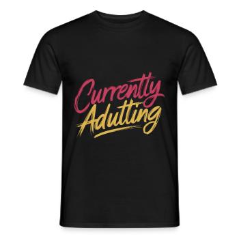 Currently Adulting 10 - Männer T-Shirt - Schwarz - Vorne - AI Model Male 178 light (178cm)
