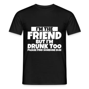Je suis ivre aussi s’il vous plaît trouver quelqu’un d’autre 2 - T-shirt homme - noir - Devant - AI Model Male 178 light (178cm)