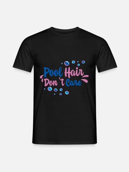 Pool Hair Don't Care 2 - Männer T-Shirt - Schwarz