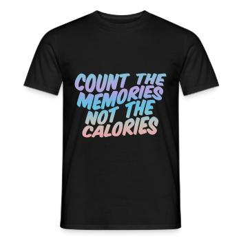 Count The Memories Not The Calories - Men's T-Shirt - black - Front - AI Model Male 178 light (178cm)