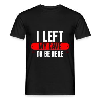 I Left My Cave To Be Here 2 - Männer T-Shirt - Schwarz - Vorne - AI Model Male 178 light (178cm)