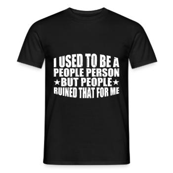 I Used To Be A People Person 20 - Men's T-Shirt - black - Front - AI Model Male 178 light (178cm)