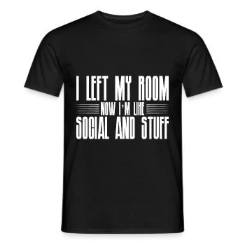 I Left My Room, Now I'm Like Social And Stuff 4 - Men's T-Shirt - black - Front - AI Model Male 178 light (178cm)