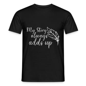 My Story Always Adds Up 3 - Männer T-Shirt - Schwarz - Vorne - AI Model Male 178 light (178cm)