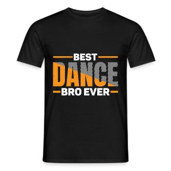 Best Dance Bro Ever 25 - Männer T-Shirt - Schwarz - Vorne - AI Model Male 178 light (178cm)