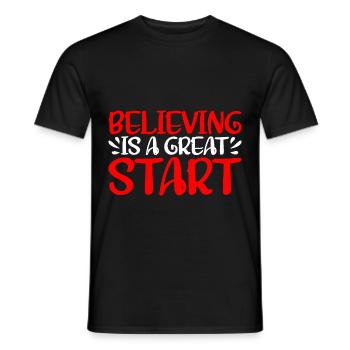Believing Is A Great Start 3 - Männer T-Shirt - Schwarz - Vorne - AI Model Male 178 light (178cm)