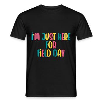 I'm Just Here For Field Day 21 - Men's T-Shirt - black - Front - AI Model Male 178 light (178cm)