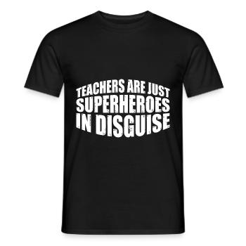 Teachers Are Just Superheroes In Disguise 18 - Männer T-Shirt - Schwarz - Vorne - AI Model Male 178 light (178cm)