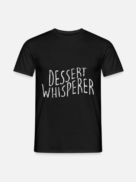 Dessert Whisperer 3 - Men's T-Shirt - black