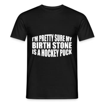Je suis presque sûr que ma pierre de naissance est une rondelle de hockey 4 - T-shirt homme - noir - Devant - AI Model Male 178 light (178cm)