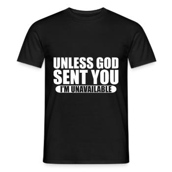 À moins que Dieu ne t’ait envoyé, je ne suis pas disponible 2 - T-shirt homme - noir - Devant - AI Model Male 178 light (178cm)