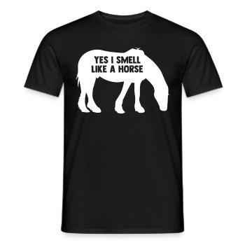 Yes, I smell like a horse 1 - - Men's T-Shirt - black - Front - AI Model Male 178 light (178cm)