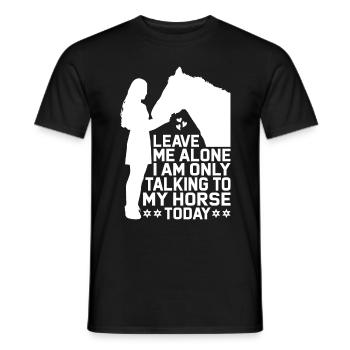 Leave me alone, I'm only talking to my - Men's T-Shirt - black - Front - AI Model Male 178 light (178cm)
