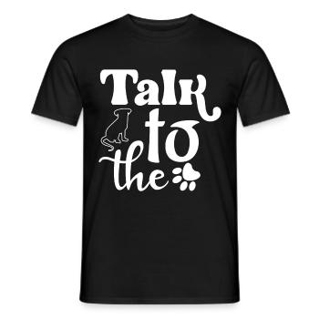 Sprich mit dem - Hund und Pfote - Männer T-Shirt - Schwarz - Vorne - AI Model Male 178 light (178cm)