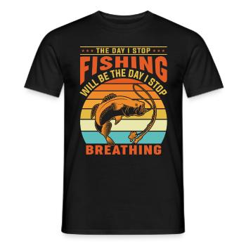 The day I stop fishing will be the Ta - Men's T-Shirt - black - Front - AI Model Male 178 light (178cm)