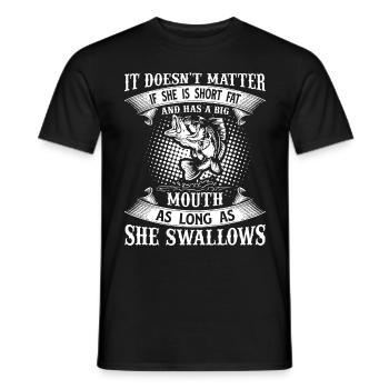 It doesn't matter if she's small, fat and big-mouthed - Men's T-Shirt - black - Front - AI Model Male 178 light (178cm)
