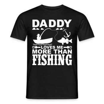 Daddy Loves Me More Than Fishing 1 - Daddy Loves Me - Men's T-Shirt - black - Front - AI Model Male 178 light (178cm)