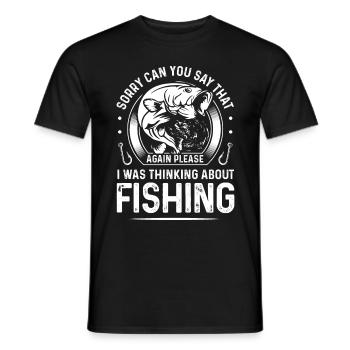 Sorry Can You Say That Again Please I Was Thinking - Männer T-Shirt - Schwarz - Vorne - AI Model Male 178 light (178cm)