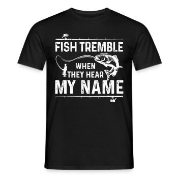 Fish tremble when they hear my name - Men's T-Shirt - black - Front - AI Model Male 178 light (178cm)