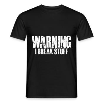 Warning I Break Stuff 16 - Männer T-Shirt - Schwarz - Vorne - AI Model Male 178 light (178cm)