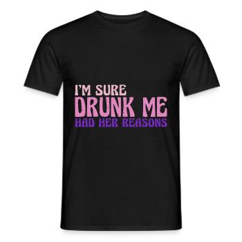 Je suis sûr que Drunk Me avait ses raisons 17 - T-shirt homme - noir - Devant - AI Model Male 178 light (178cm)