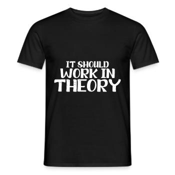It Should Work In Theory 6 - Men's T-Shirt - black - Front - AI Model Male 178 light (178cm)