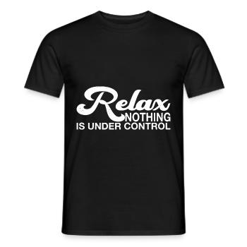 Relax, Nothing Is Under Control 31 - Men's T-Shirt - black - Front - AI Model Male 178 light (178cm)