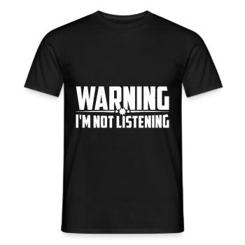 Avertissement Je n’écoute pas 46 - T-shirt homme - noir - Devant - AI Model Male 178 light (178cm)