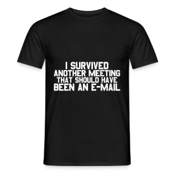 I Survived Another Meeting 26 - Men's T-Shirt - black - Front - AI Model Male 178 light (178cm)