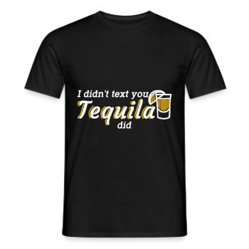 Je ne t’ai pas envoyé de texto, Tequila en a fait 2 - T-shirt homme - noir - Devant - AI Model Male 178 light (178cm)