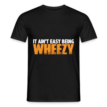 It Ain't Easy Being Wheezy 19 - Men's T-Shirt - black - Front - AI Model Male 178 light (178cm)