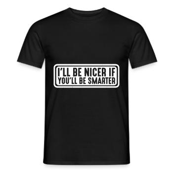 Je serai plus gentil si tu es plus intelligent 8 - T-shirt homme - noir - Devant - AI Model Male 178 light (178cm)