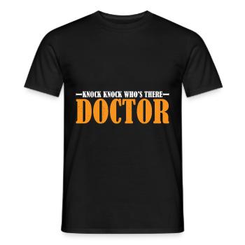 Knock Knock Who's There Doctor 15 - Männer T-Shirt - Schwarz - Vorne - AI Model Male 178 light (178cm)