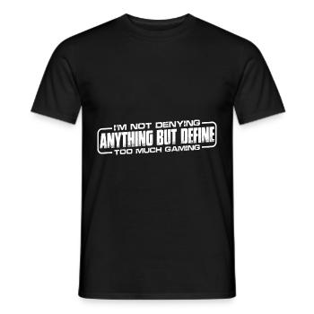 Ne rien nier mais définir trop de jeux 8 - T-shirt homme - noir - Devant - AI Model Male 178 light (178cm)
