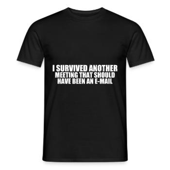 I Survived Another Meeting 35 - Men's T-Shirt - black - Front - AI Model Male 178 light (178cm)
