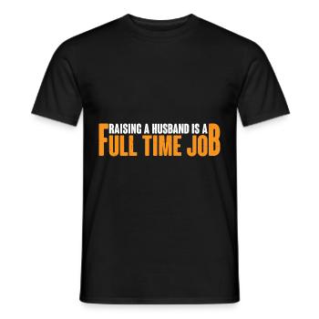 Élever un mari est un travail à temps plein 4 - T-shirt homme - noir - Devant - AI Model Male 178 light (178cm)