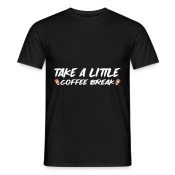 Take A Little Coffee Break 4 - Männer T-Shirt - Schwarz - Vorne - AI Model Male 178 light (178cm)