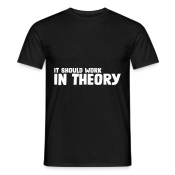 It Should Work In Theory 7 - Men's T-Shirt - black - Front - AI Model Male 178 light (178cm)