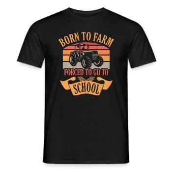 Né à la ferme forcé d’aller à l’école tracteur fermier - T-shirt homme - noir - Devant - AI Model Male 178 light (178cm)