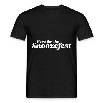 Here For The Snoozefest - Männer T-Shirt - Schwarz - Vorne - AI Model Male 178 light (178cm)