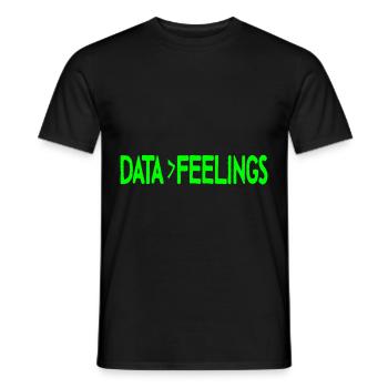 Les données sont plus grandes que les sentiments 4 - T-shirt homme - noir - Devant - AI Model Male 178 light (178cm)