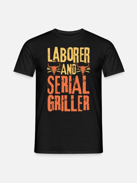 Laborer and Serial Griller - Men's T-Shirt - black