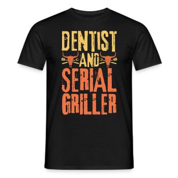 Dentist and Serial Griller - Men's T-Shirt - black - Front - AI Model Male 178 light (178cm)