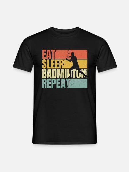 Manger dormir Badminton répéter - T-shirt homme - noir