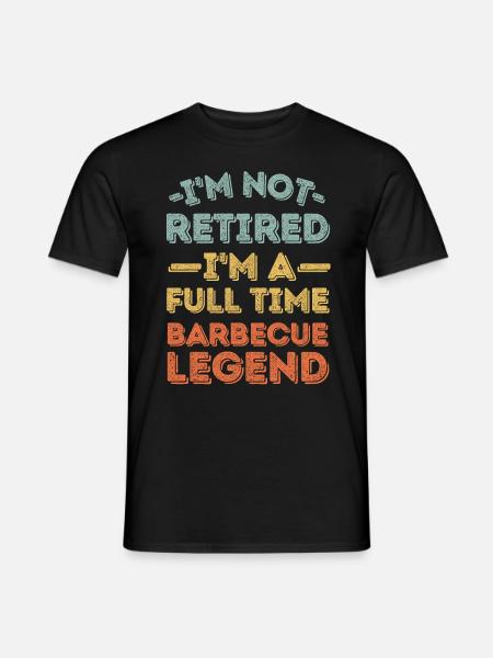 Retired and barbecue legend - Men's T-Shirt - black