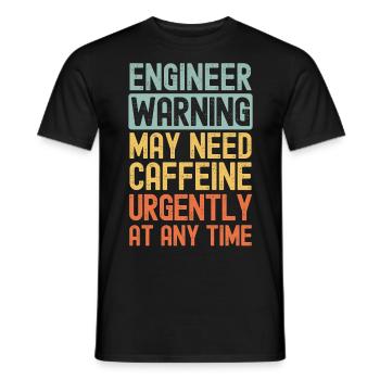 Ingenieur braucht dringend Kaffee - Männer T-Shirt - Schwarz - Vorne - AI Model Male 178 light (178cm)